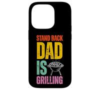 Stand Back Dad Is Grilling Funny BBQ Father's Day Coque pour iPhone 14 Pro