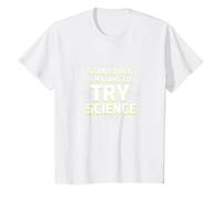 Stand Back, I'm Going to Try Science - Humour du Professeur T-Shirt, Enfant, Blanc, 10 Ans