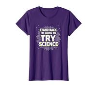 Stand Back, I'm Going to Try Science - Humour du Professeur T-Shirt, Femme, Violet, 3XL