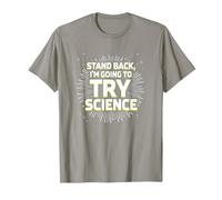 Stand Back, I'm Going to Try Science - Humour du Professeur T-Shirt, Homme, Ardoise, 3XL