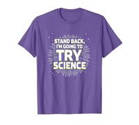 Stand Back, I'm Going to Try Science - Humour du Professeur T-Shirt, Homme, Violet chiné, L