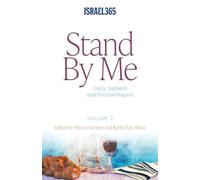 Stand By Me - Volume 2: Daily, Sabbath and Festival Prayers: Hebrew Prayers for All Believers, Vol. 1