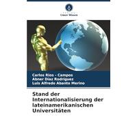 Stand der Internationalisierung der lateinamerikanischen Universitäten