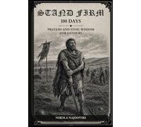 Stand Firm 100 Days: Prayers and Stoic Wisdom for Fathers