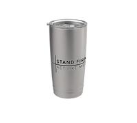 Stand Firm Act Like Men Gobelet isotherme en acier inoxydable double paroi