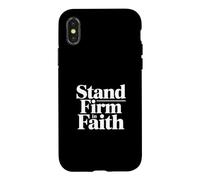 Stand Firm in Faith Coque pour iPhone X/XS