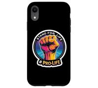 Stand for Life Pro-Life Poing surélevé pour bébé à naître Coque pour iPhone XR