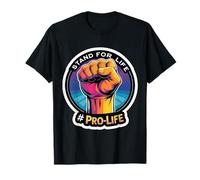 Stand for Life Pro-Life Poing surélevé pour bébé à naître T-Shirt