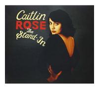 Caitlin Rose – The Stand-In – CD audio