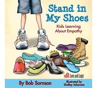 Stand in My Shoes: Kids Learning About Empathy