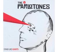 Parlotones – Stand Like Giants – CD – earMUSIC