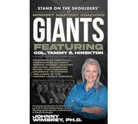 Stand on the Shoulders of Mindset Mastery Coaching Giant Featuring Tammy Hinskton