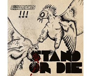 Stand Or Die
