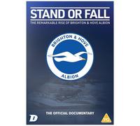 Stand Or Fall: The Remarkable Rise Of Brighton & Hove Dvd (2025)