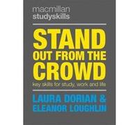 Stand Out from the Crowd: Key Skills for Study, Work and Life (Palgrave Study Skills) - [Version Originale] Inconnu (Auteur)