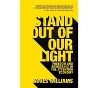 Stand out of our Light by James University of Oxford Williams Inconnu (Auteur)
