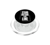 Stand Outside The Line Esprit Libre Pensée Indépendante PopSockets PopGrip pour MagSafe