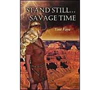 Stand Still...Savage Time