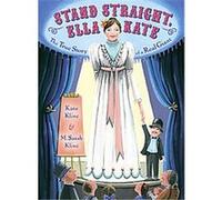 Stand Straight, Ella Kate Kate Klise (Auteur)