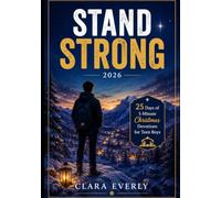 STAND STRONG 2026: 25 Days of 5-Minute Christmas Devotions for Teen Boys