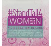 Stand Tall 4 Women: A Celebration In Song