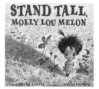 Stand Tall, Molly Lou Melon Lovell, Patty (Auteur)