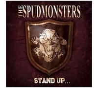 Spudmonstrers – Stand Up for What You Believe – CD