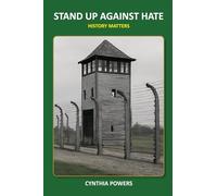 Stand Up Against Hate: History Matters