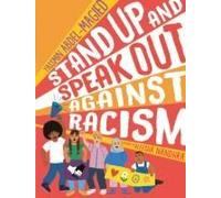 Stand Up And Speak Out Against Racism