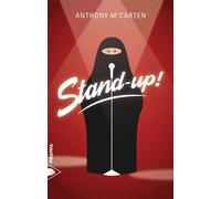 Stand-up ! - Anthony McCarten - Piranha - broché - Roman