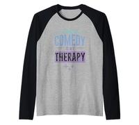 Stand Up Comedy is My Therapy Artiste comédien - Manche Raglan