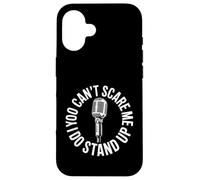 Stand Up Comedy You Can't Scare Me Microphone Coque pour iPhone 16
