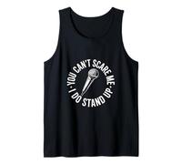 Stand Up Comedy You Can't Scare Me Microphone Débardeur