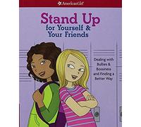 Affirme-toi et tes amis – Intimidateurs et personnes autoritaires, s'en sortir – American Girl