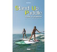 Stand-up Paddle: S'initier et progresser – Glénat