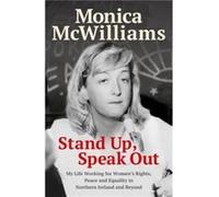 Stand Up Speak Out by Monica McWilliams Monica McWilliams (Auteur)