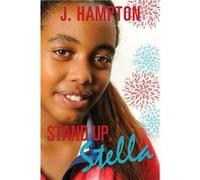Stand up Stella - J. Hampton - Xulon Press - Livre en Anglais J. HamptonJ. Hampton (Auteur)