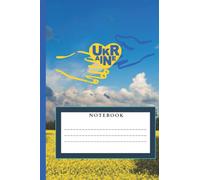 Stand With Ukraine. Support Ukrainian People Journal. 9x6inch.120 Lined Pages of perfect quality.: Sunflower Field. Blue and Yellow. Ukrainian Flag. ... composition book, diary, note taking.