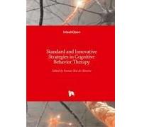 Standard And Innovative Strategies In Cognitive Behavior Therapy