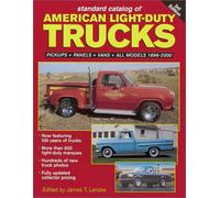 Standard Catalog of American Light-Duty Trucks: Pickups, Panels, Vans All Models 1896-2000