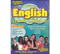 Standard Deviants: Esl 2: Prepositions, Questions & Time