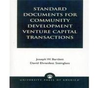 Standard Documents for Community Development Venture Capital Transactions by David Ehrenfest Steinglass Bartlett Joseph W. (Auteur)