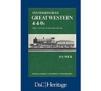 Standard Gauge Great Western 4-4-0s Part 2: 'Counties' to the close 1904-1961: 1904-65 v. 2 ([David & Charles locomotive monographs]) Nock, O S (Auteur)