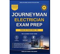 Standard Journeyman Electrician Exam Prep: The Open Book Study System to Pass Your International Code Council Standard Journeyman Electrician Exam, With Lookup Maps and Three Practice Exams