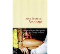 Standard - Nina Bouraoui - Flammarion - broché - Roman
