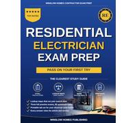 Standard Residential Electrician Exam Prep: The Open Book Study System to Pass the International Code Council Standard Residential Electrician Exam, With Lookup Maps, Practice Tests, and Tabs
