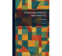 Standard Service Arithmetics: Grade Six