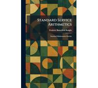 Standard Service Arithmetics: Standard Mathematical Service