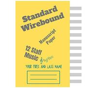 Standard Wirebound Manuscript Paper Blank Sheet: Blank Sheet Music_ 12 Boards For Writing Music (Notebook For Musicians)