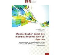 Standardisation Scilab Des Modules D'optimisation Bi-Objective